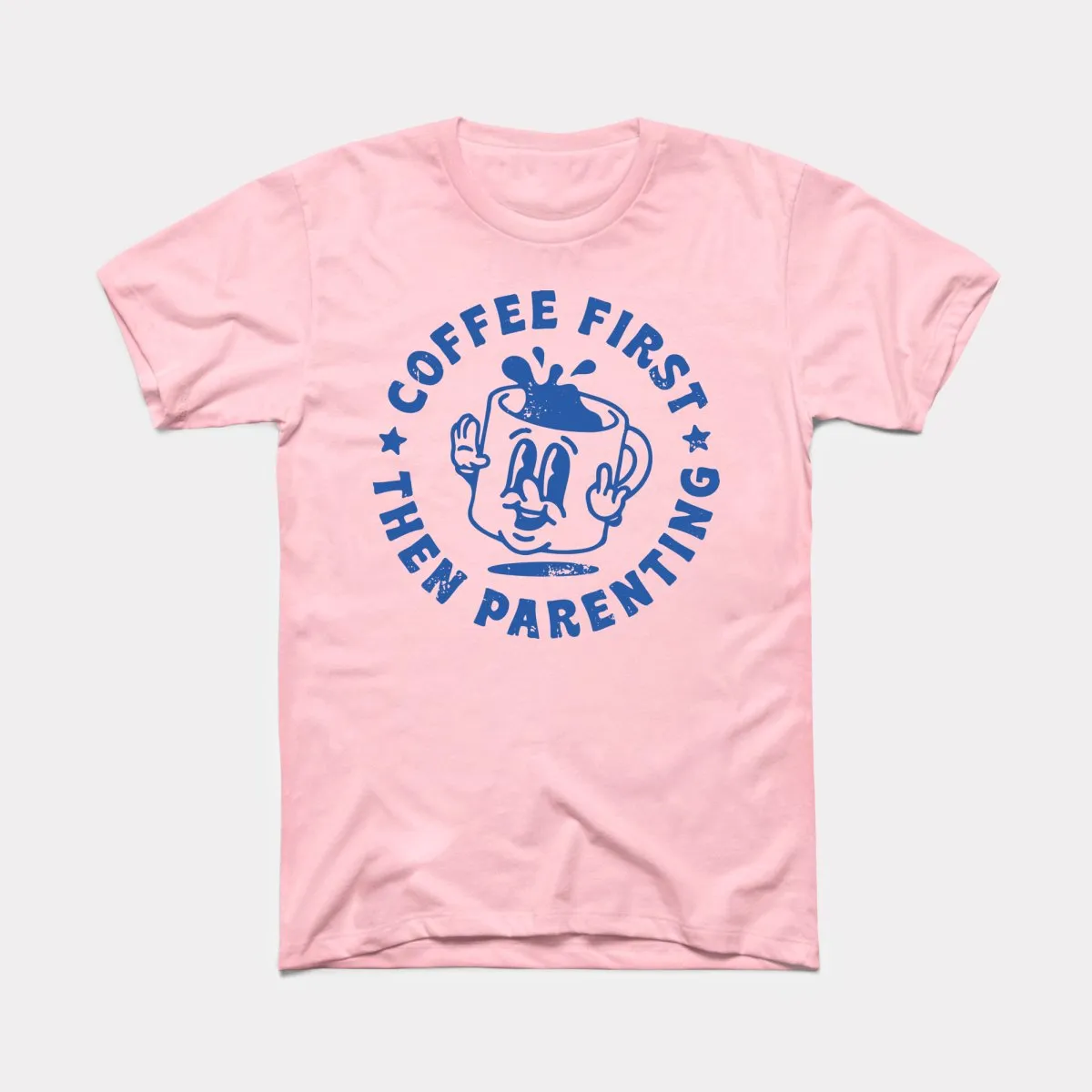 Coffee First Adult Unisex Tee