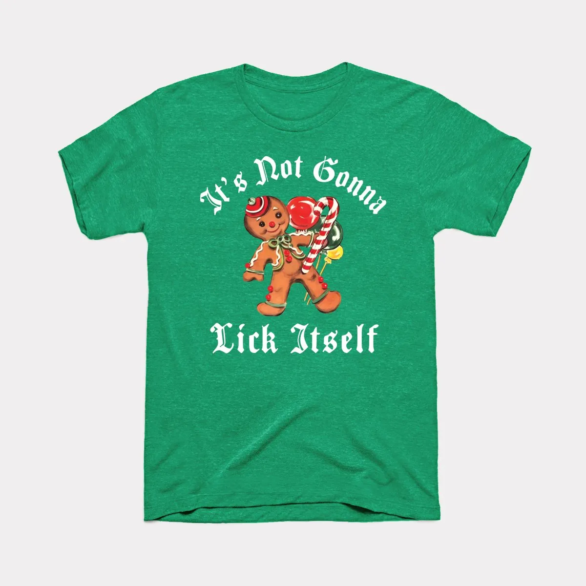 It's Not Gonna Lick Itself Adult Unisex Tee